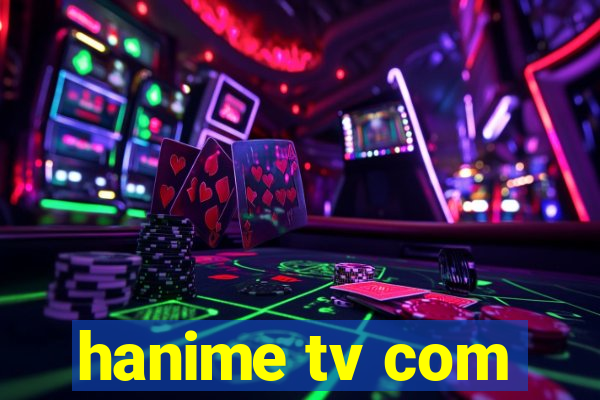 hanime tv com